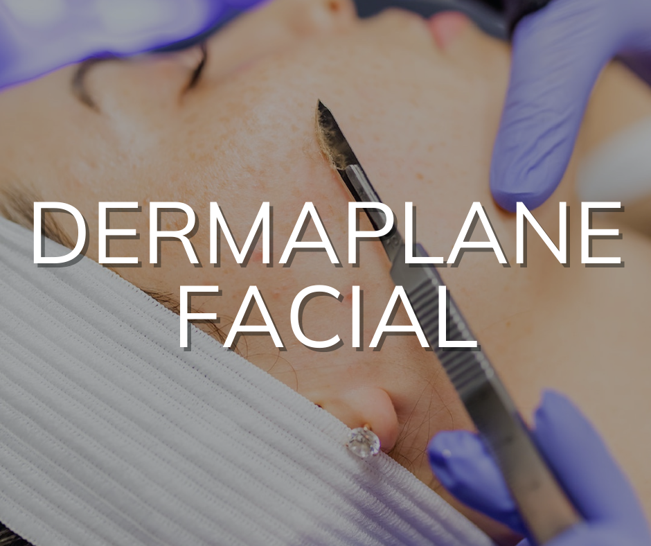 Dermaplaning Facial at Ageless Med Spa